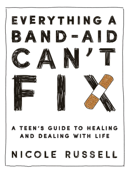 Everything a Band-Aid Can't Fix (LIMITED SUPPLY)